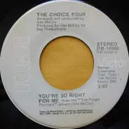 The Choice Four - You're So Right For Me