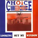 7inch Vinyl Single - The Choice - Looking Out My Window