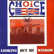 The Choice - Looking Out My Window