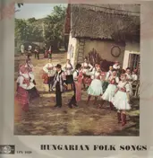 The Choir - Hungarian Folk Songs