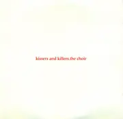 CD - The Choir - Kissers And Killers
