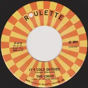 The Choir - It's Cold Outside / I'm Going Home