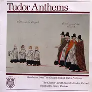 The Choir Of Christ Church Cathedral - Tudor Anthems