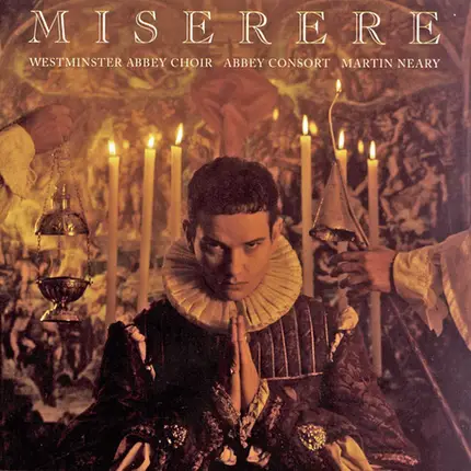The Choir Of Westminster Abbey , Abbey Consort , Martin Neary - Miserere