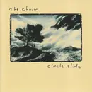 CD - The Choir - Circle Slide