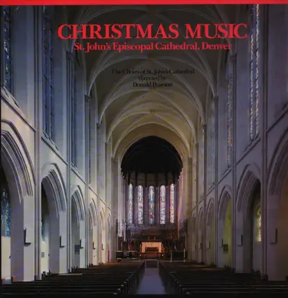 The Choirs of St. John's Cathedral - Christmas Music
