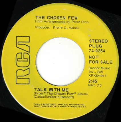 The Chosen Few - Talk With Me / I'll Never Change You