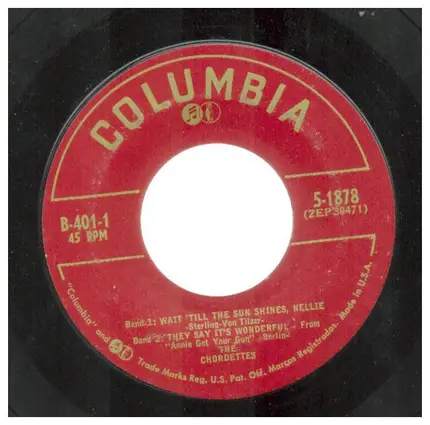 The Chordettes - Wait 'Till The Sun Shines, Nellie / Wonderful One