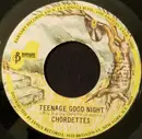 7inch Vinyl Single - The Chordettes - Teenage Goodnight/Lay Down Your Arms