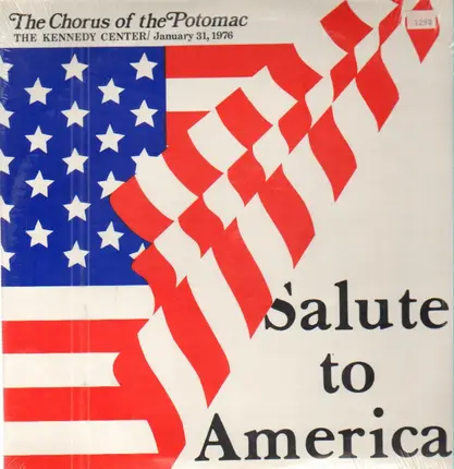 The Chorus Of The Potomac - Salute to America - The Kennedy Center / January 31, 1976