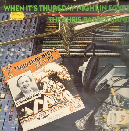 The Chris Barber Band - When It's Thursday Night in Egypt