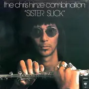 LP - The Chris Hinze Combination - Sister Slick - Orange Labels