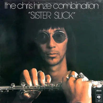 The Chris Hinze Combination - Sister Slick