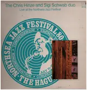 The Chris Hinze And Sigi Schwab Duo - Live At The Northsea Jazz Festival