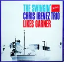 LP - The Chris Ibenez Trio - The Swingin' Chris Ibenez Trio Likes Garner