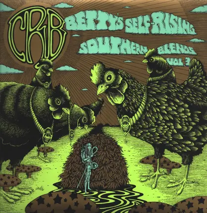 The Chris Robinson Brotherhood - Betty's Self-Rising Southern Blends Vol. 3