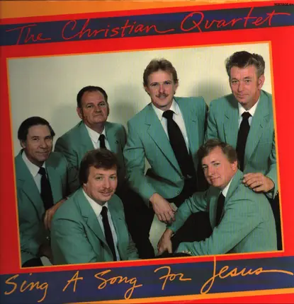 The Christian Quartet - Sing A Song For Jesus