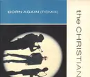 12inch Vinyl Single - The Christians - Born Again (Remix)