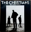 7inch Vinyl Single - The Christians - Ideal World (Remix) - Paper Label