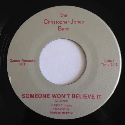 The Christopher Jones Band - Someone Won't Believe / Lines