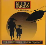 The Christopher/Emery Company - Miss Saigon  ‎- The Highlights