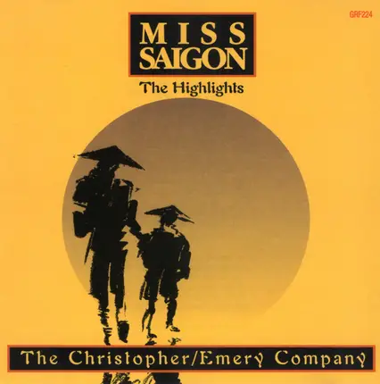 The Christopher/Emery Company - Miss Saigon - The Highlights
