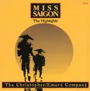 CD - The Christopher/Emery Company - Miss Saigon - The Highlights