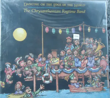 The Chrysanthemum Ragtime Band - Dancing On The Edge Of The World