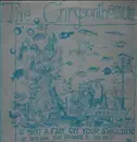 LP - The Chrysanthemums - Is That A Fish On Your Shoulder Or Are You Just Pleased To See Me? - Blue Print