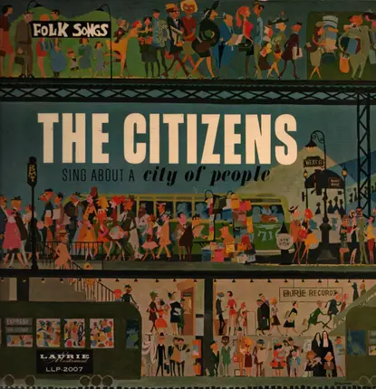 The Citizens - Sing About A City Of People