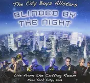The City Boys Allstars - Blinded By the Night