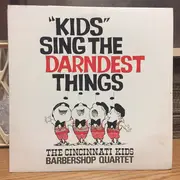 LP - The Cincinnati Kids - 'Kids' Sing The Darndest Things