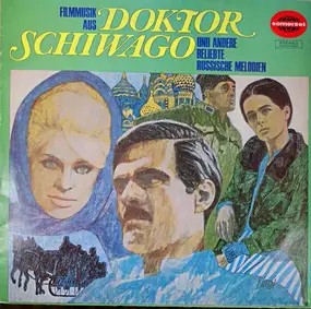 Cinema Sound Stage Orchestra - Filmmusik Aus Docktor Schiwago Und Anderen Beliebte Russische Melodien