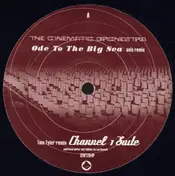 The Cinematic Orchestra - Ode To The Big Sea / Channel 1 Suite (Remixes)
