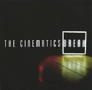 The Cinematics - Break