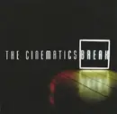 CD - The Cinematics - Break