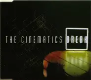 The Cinematics - Break