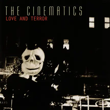 The Cinematics - Love and Terror