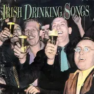 The Clancy Brothers And The Dubliners - Irish Drinking Songs