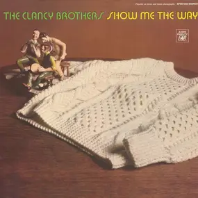 The Clancy Brothers - Show Me the Way