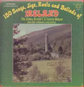 LP-Box - The Clancy Brothers / Tommy Makem a.o. - 150 Songs, Jigs, Reels And Ballads Of Ireland