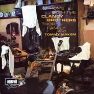 The Clancy Brothers & Tommy Makem - At Home With The Clancy Brothers, Their Family And Tommy Makem