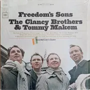 LP - The Clancy Brothers & Tommy Makem - Freedom's Sons