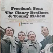 The Clancy Brothers & Tommy Makem - Freedom's Sons