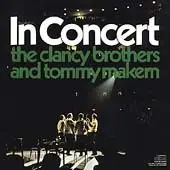 CD - The Clancy Brothers & Tommy Makem - In Concert