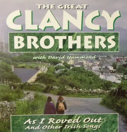 The Clancy Brothers With David Hammond - As I Roved Out And Other Irish Songs