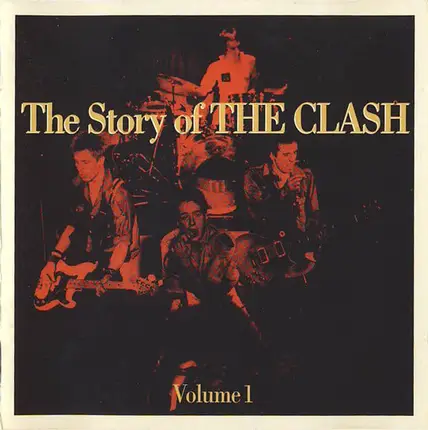 The Clash - The Story Of The Clash Volume 1