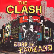 7inch Vinyl Single - The Clash - This Is England - Poster Sleeve