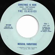 The Classics - Christmas Is Here