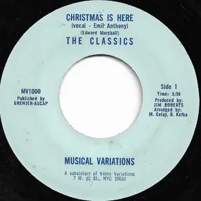 The Classics - Christmas Is Here
